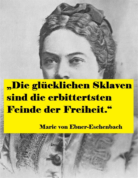 Zitat Marie von Ebner-Eschenbach (1830-1916)